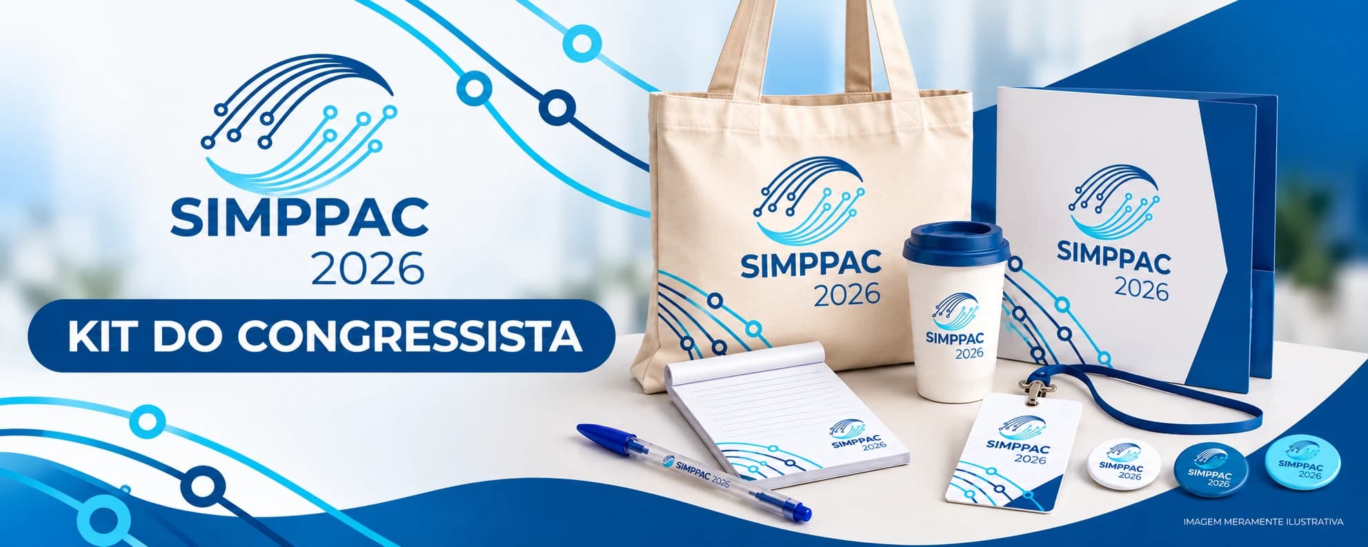 Kit do Congressista do IV SIMPPAC 2026: ecobag, pasta, copo, bloco de notas, caneta, crachá e bottons